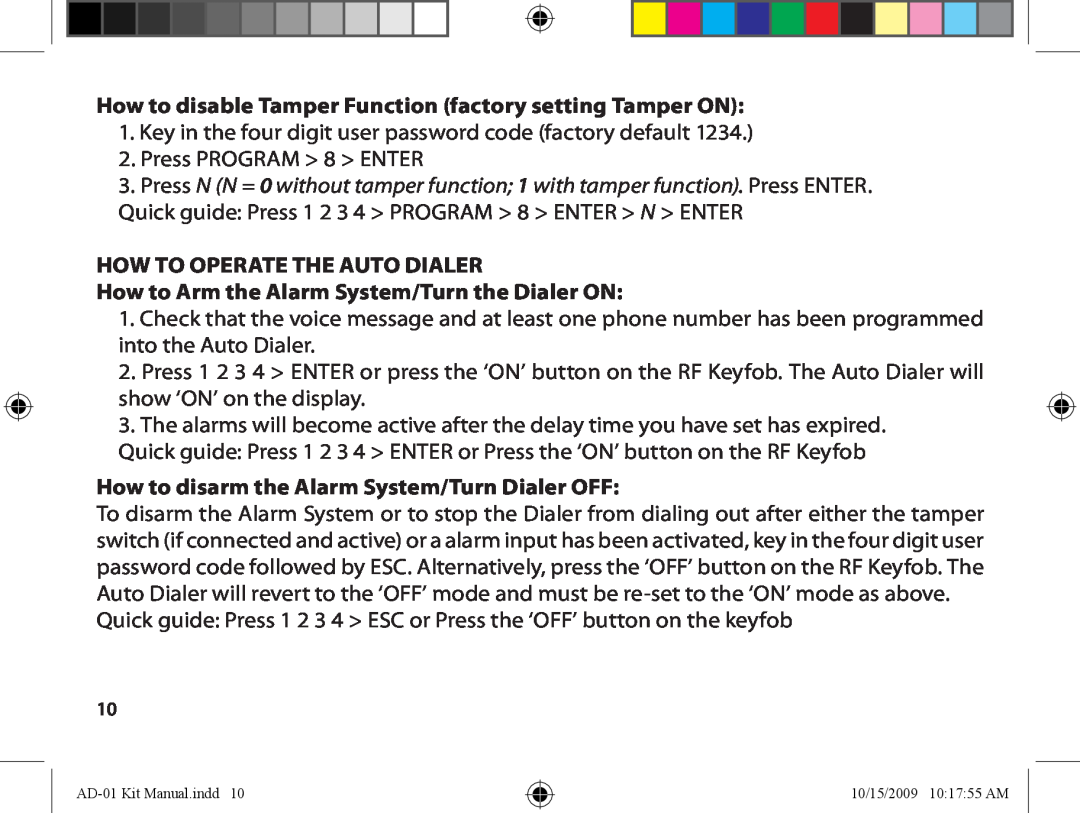 Dakota Alert AD-01 Kit Auto Dialer How to operate the Auto Dialer, How to Arm the Alarm System/Turn the Dialer ON 