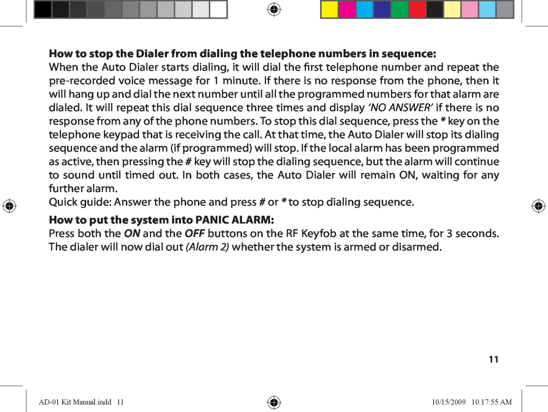 Dakota Alert AD-01 Kit Auto Dialer owner manual How to put the system into PANIC ALARM 