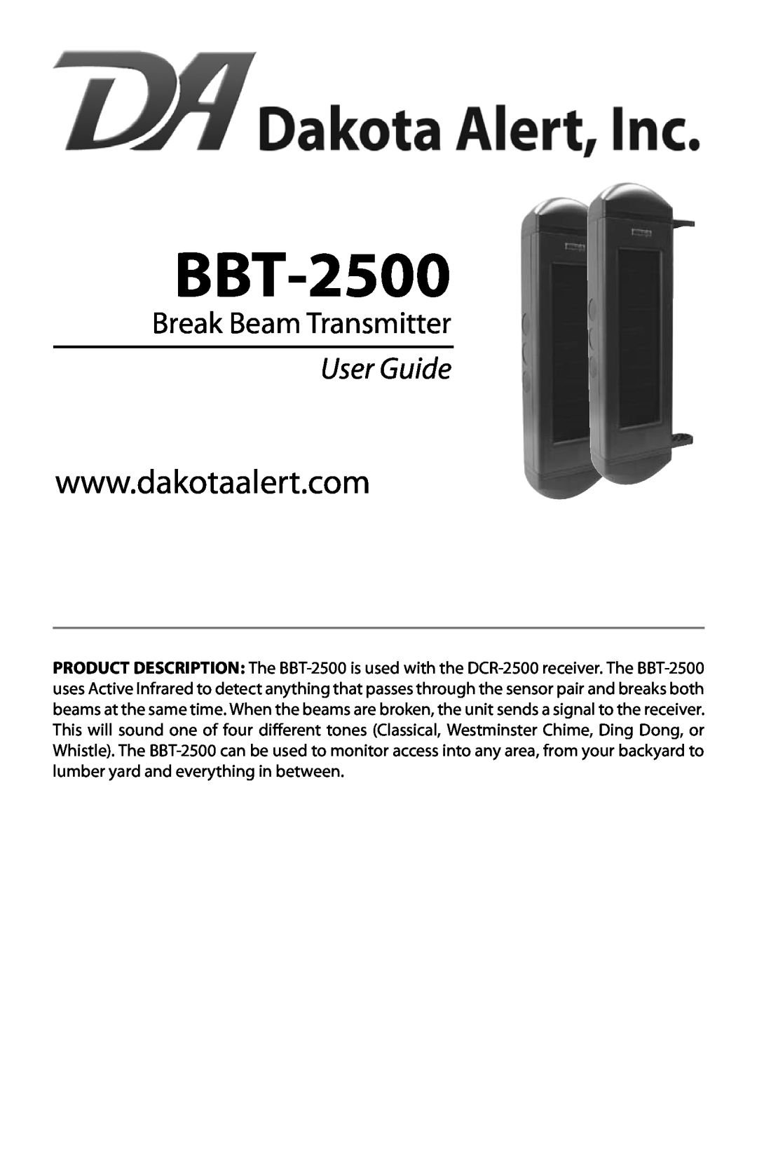 Dakota Alert BBT-2500 manual Break Beam Transmitter, User Guide 