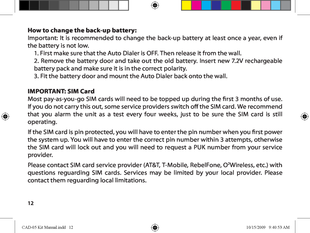 Dakota Alert CAD-05 Kit GSM, Auto Dialer owner manual How to change the back-upbattery, IMPORTANT SIM Card 