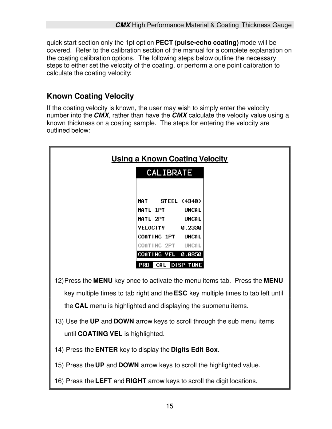 Dakota Digital CMX operation manual Using a Known Coating Velocity 