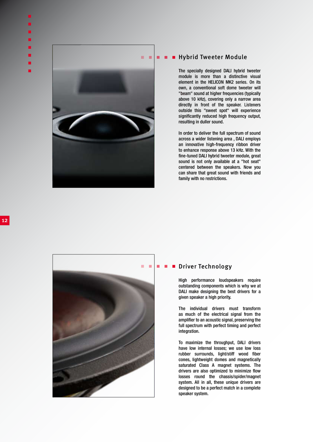 DALI Loudspeakers MK2 manual Hybrid Tweeter Module, Driver Technology 