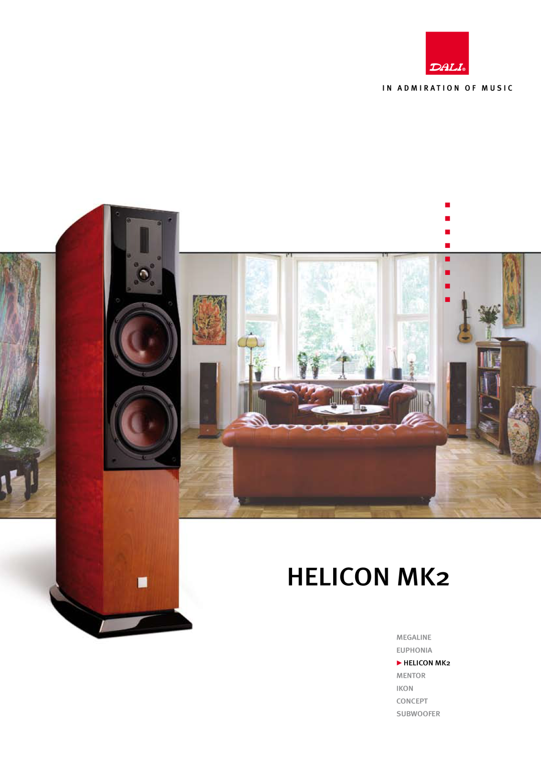 DALI Loudspeakers manual HELICON MK2, Megaline Euphonia 