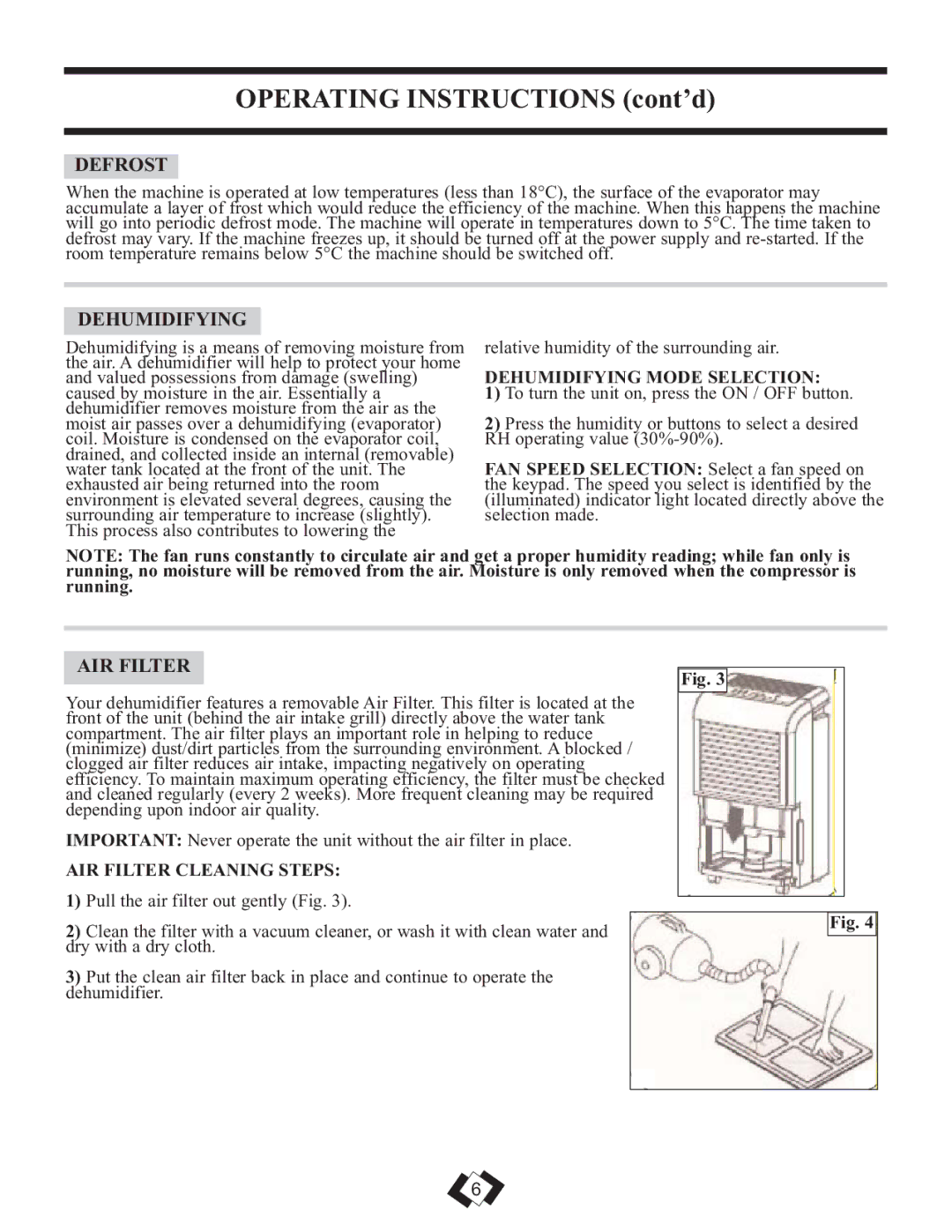 Danby 7009REE, 6009REE operating instructions Defrost, Dehumidifying Mode Selection, AIR Filter Cleaning Steps 