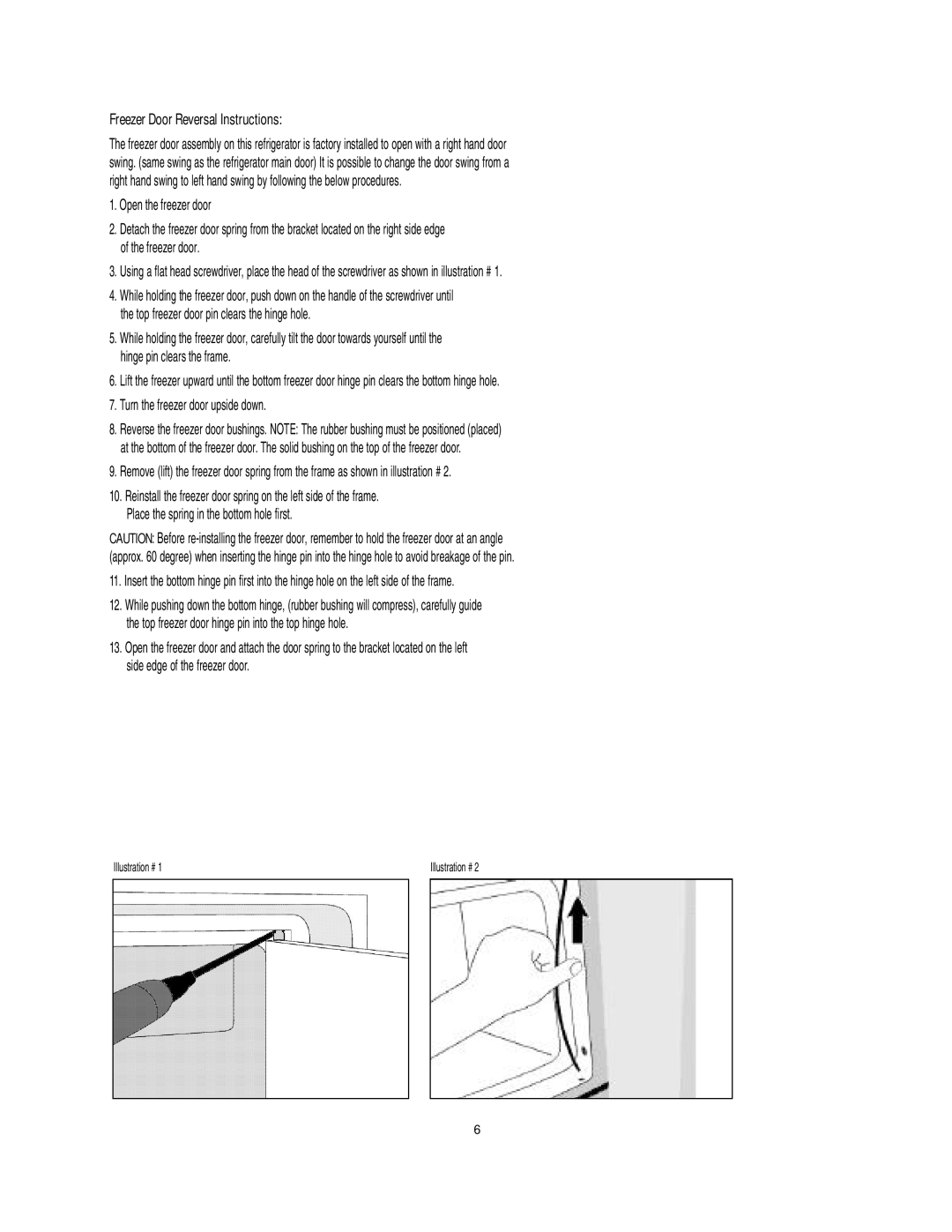 Danby D1052W manual Freezer Door Reversal Instructions 