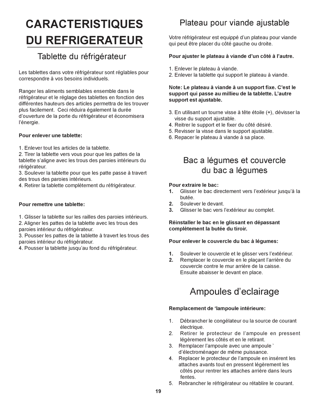 Danby D1866WE manual Caracteristiques DU Refrigerateur, Ampoules d’eclairage, Tablette du réfrigérateur 