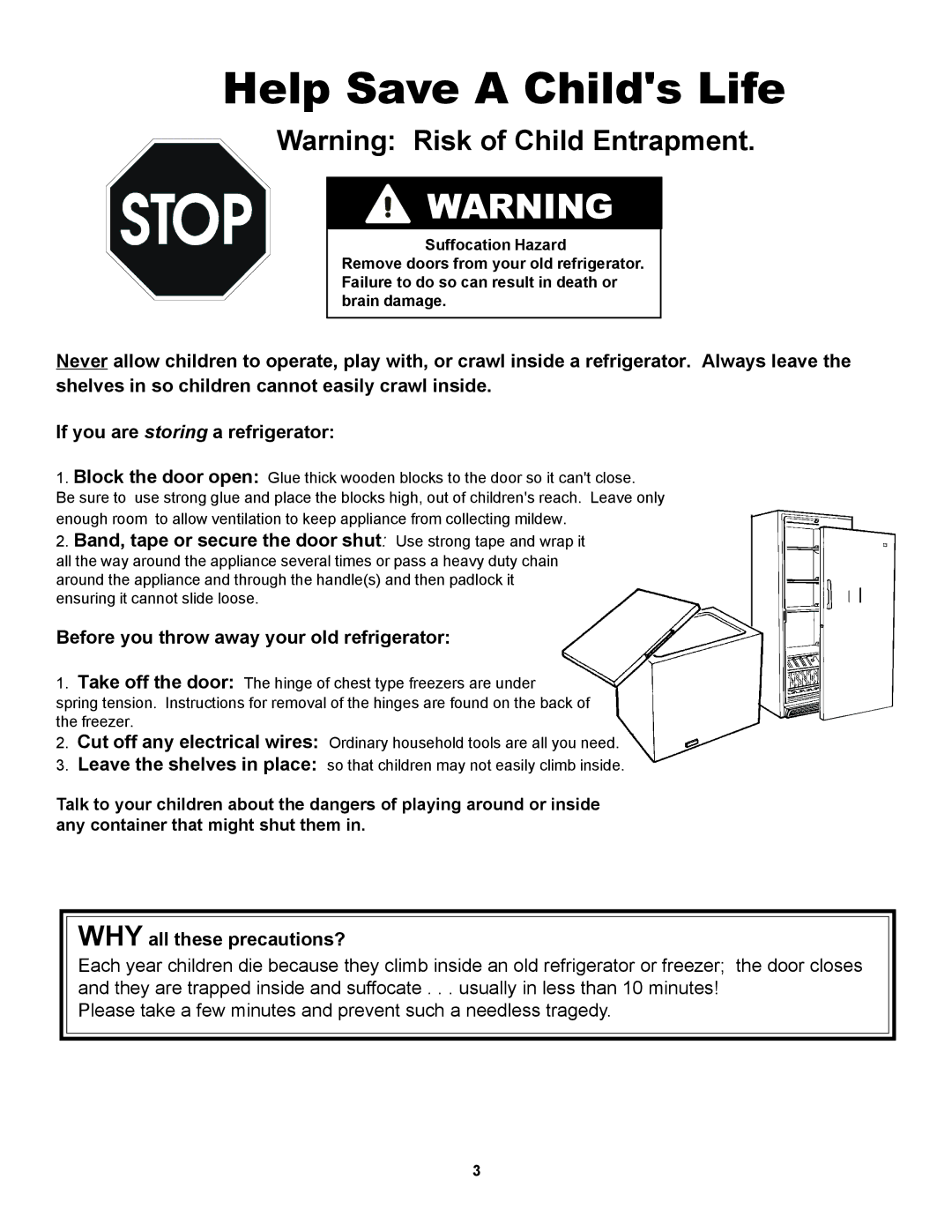 Danby D1866WE manual Before you throw away your old refrigerator, Cut off any electrical wires Leave the shelves in place 