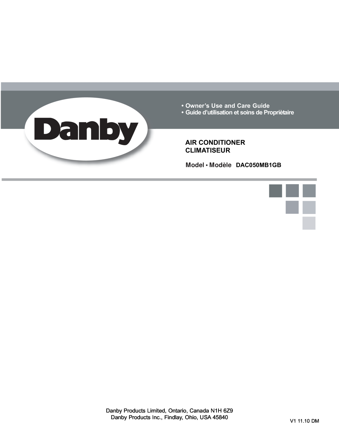 Danby manual Air Conditioner Climatiseur, Model Modèle DAC050MB1GBModelo, Owner’s Use and Care Guide, V1 11.10 DM 