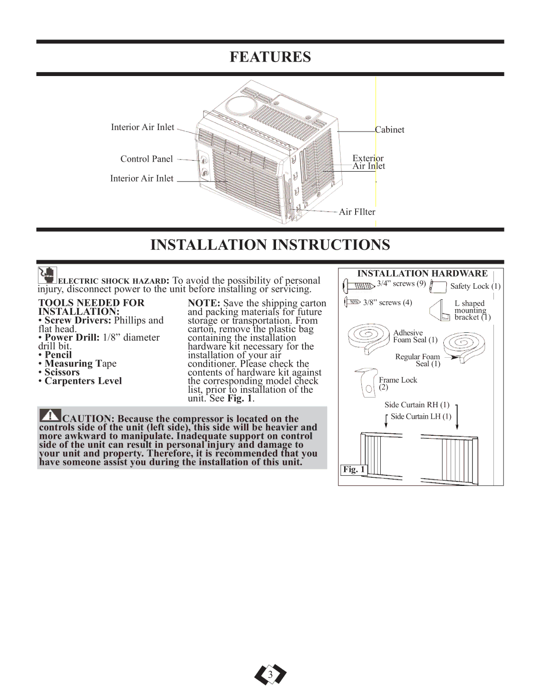 Danby DAC5210M Features, Installation Instructions, Tools Needed for Installation, Screw Drivers Phillips and flat head 