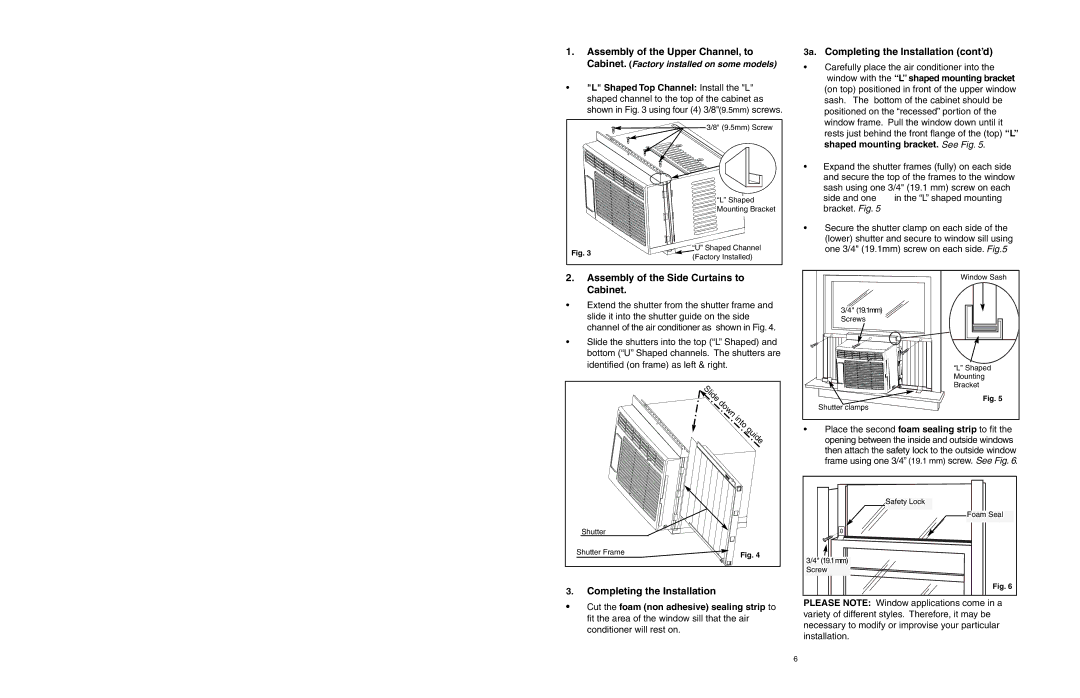 Danby DAC6007EE Assembly of the Side Curtains to, Completing the Installation, Shaped Top Channel Install the L 