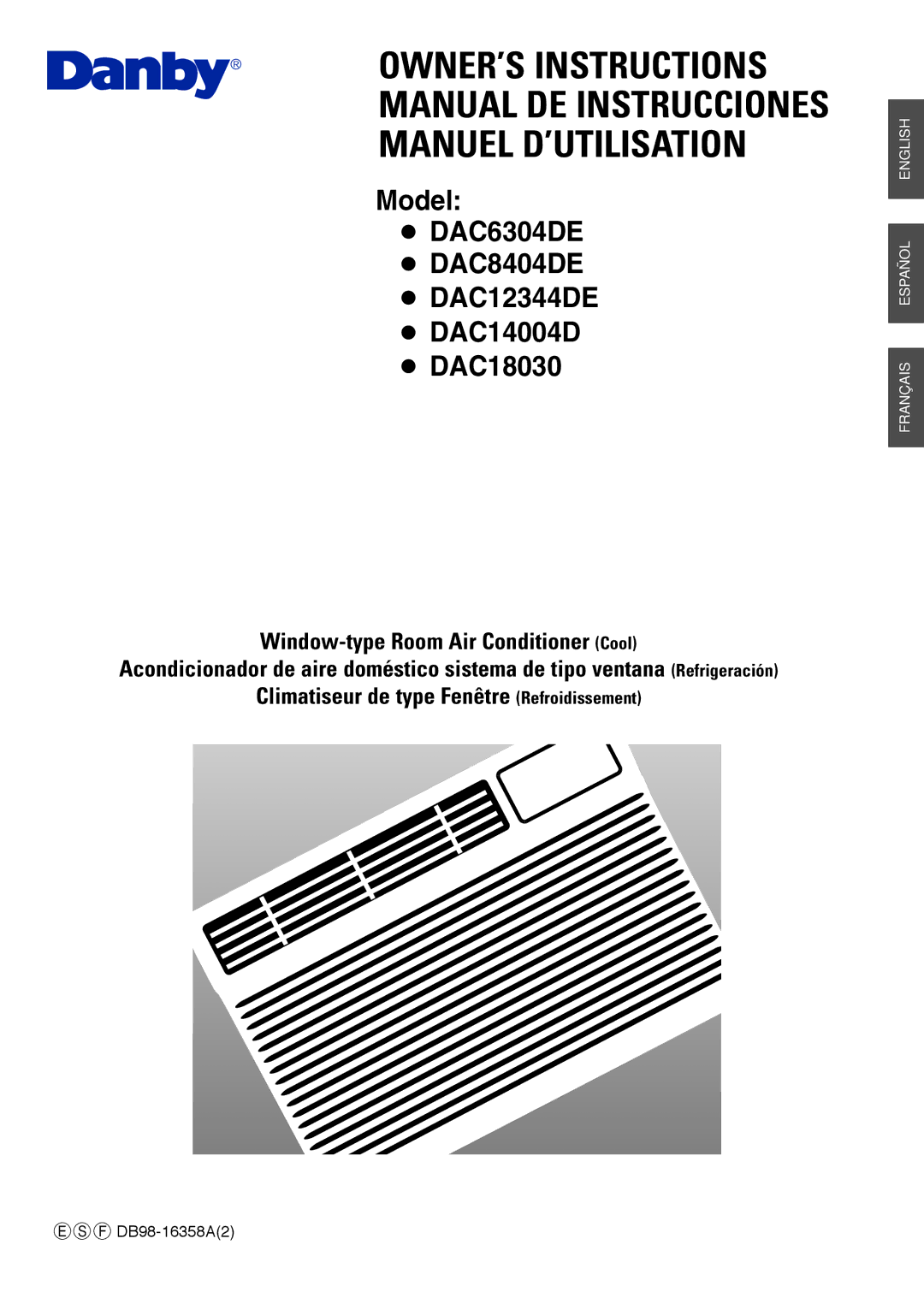 Danby manuel dutilisation Model DAC6304DE DAC8404DE DAC12344DE DAC14004D DAC18030 