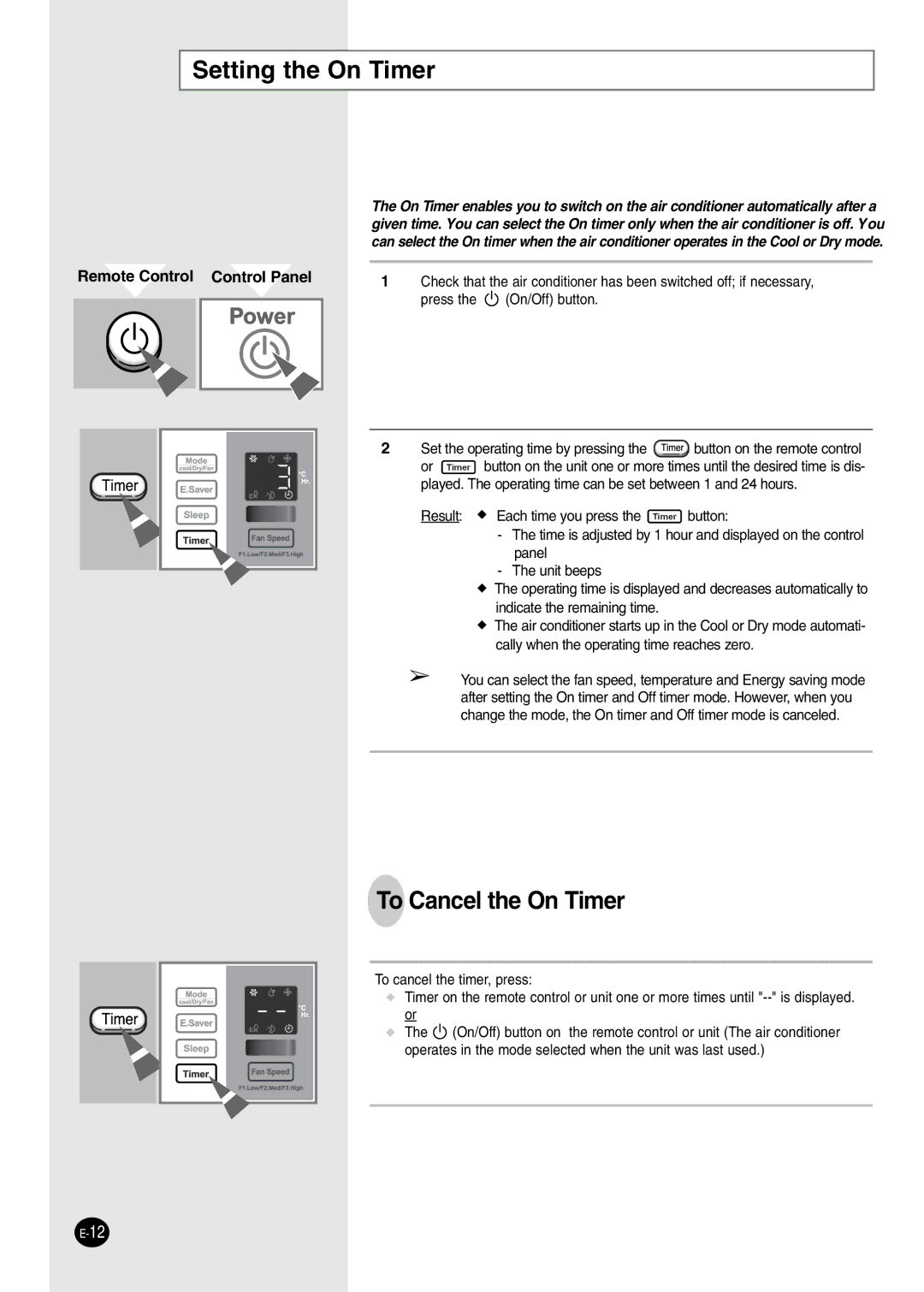 Danby DAC8404DE, DAC12344DE, DAC14004D, DAC18030 manuel dutilisation Setting the On Timer, To Cancel the On Timer 