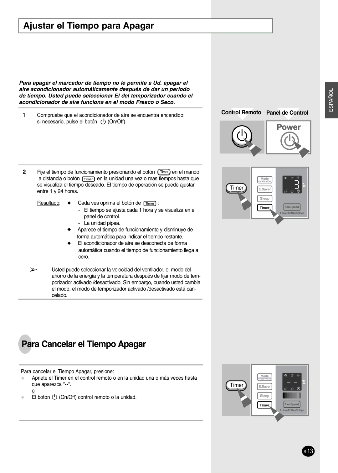 Danby DAC18030, DAC8404DE, DAC12344DE, DAC14004D Ajustar el Tiempo para Apagar, Para Cancelar el Tiempo Apagar 