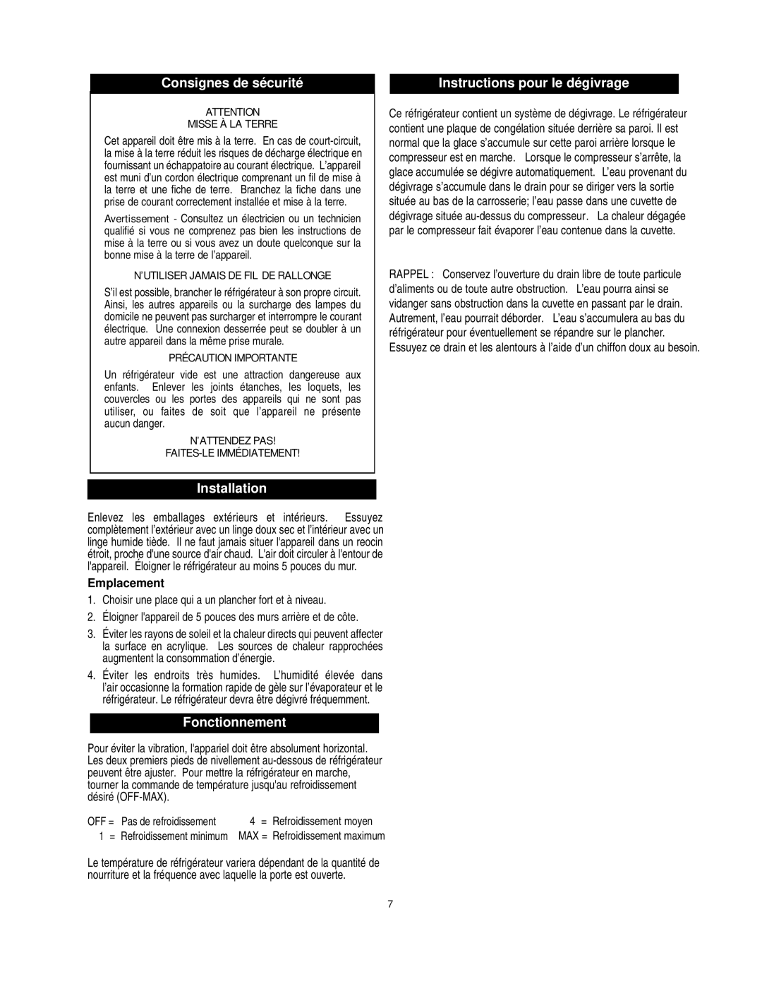 Danby DAR1102W manual Consignes de sécurité, Installation Instructions pour le dégivrage, Fonctionnement, Emplacement 