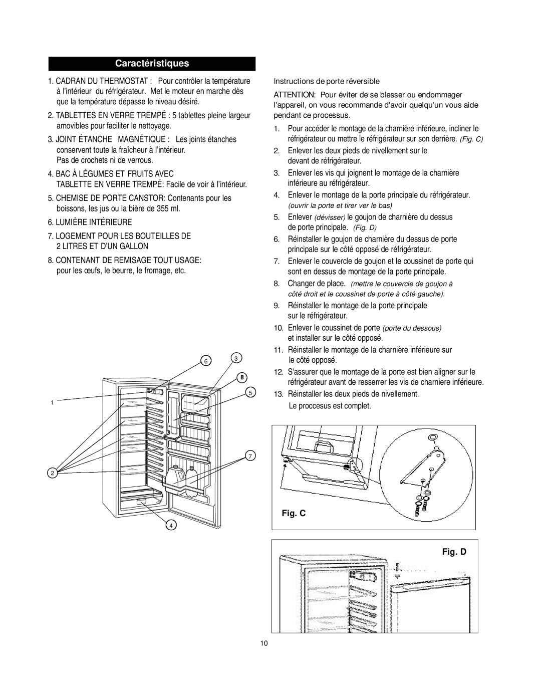 Danby DAR1102W manual Caractéristiques, Pas de crochets ni de verrous, Instructions de porte réversible 