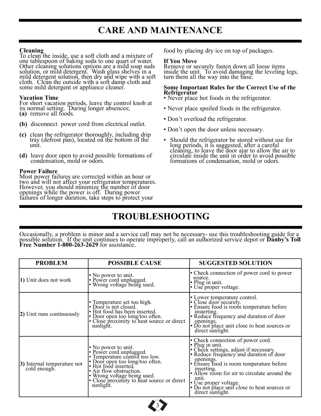 Danby DAR1102WE, DAR1102BSL Care and Maintenance, Troubleshooting, Problem Possible Cause Suggested Solution 