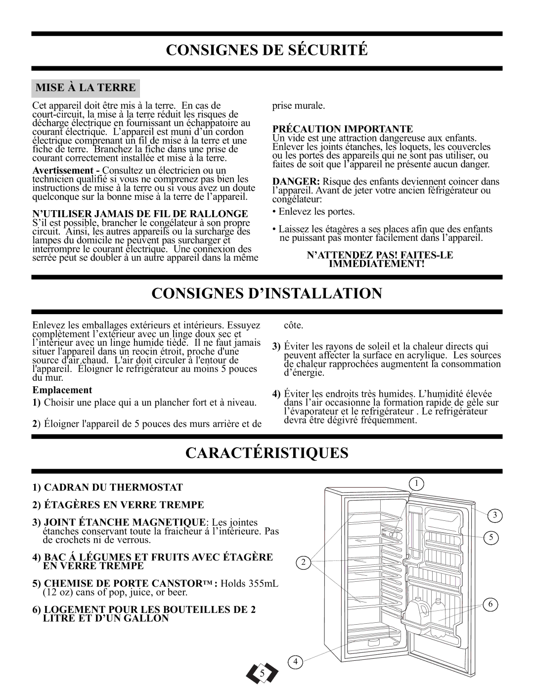 Danby DAR1102BSL, DAR1102WE Consignes DE Sécurité, Consignes D’INSTALLATION, Caractéristiques, Mise À LA Terre 