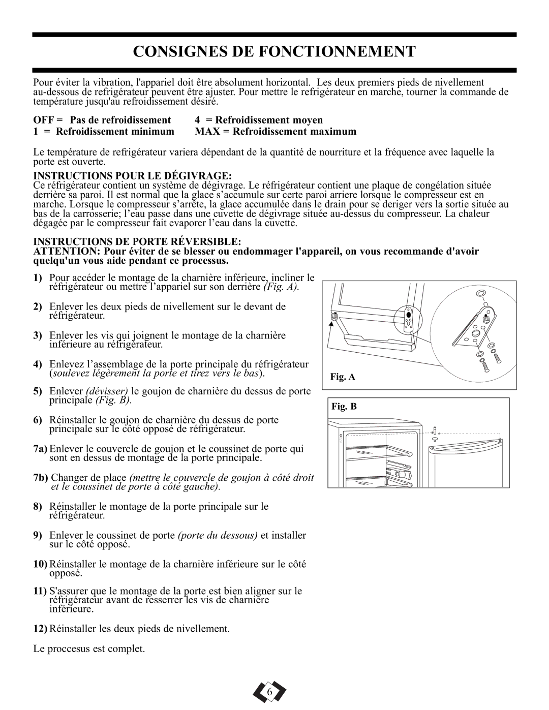 Danby DAR1102WE, DAR1102BSL Consignes DE Fonctionnement, Instructions Pour LE Dégivrage, Instructions DE Porte Réversible 