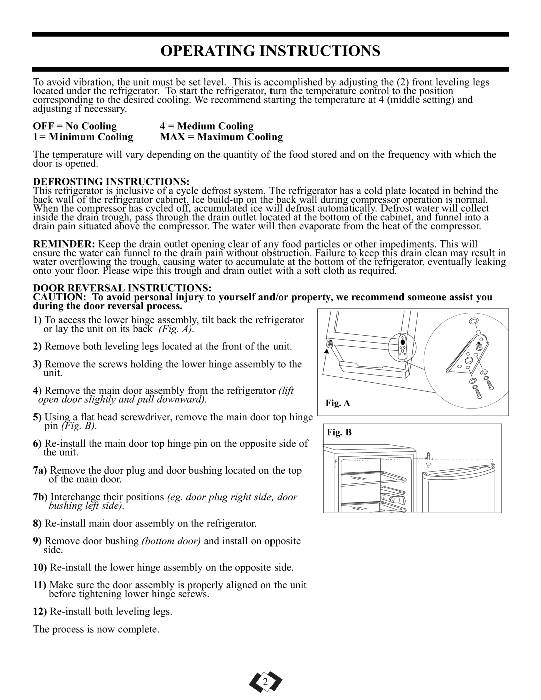 Danby DAR1102WE installation instructions Operating Instructions, Defrosting Instructions, Door Reversal Instructions 