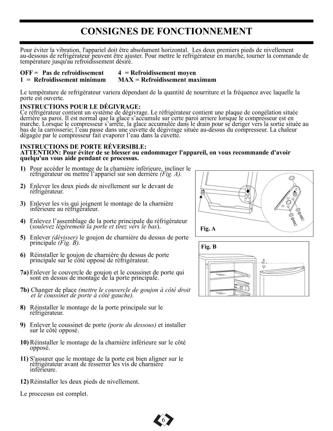 Danby DAR1102WE Consignes DE Fonctionnement, Instructions Pour LE Dégivrage, Instructions DE Porte Réversible 