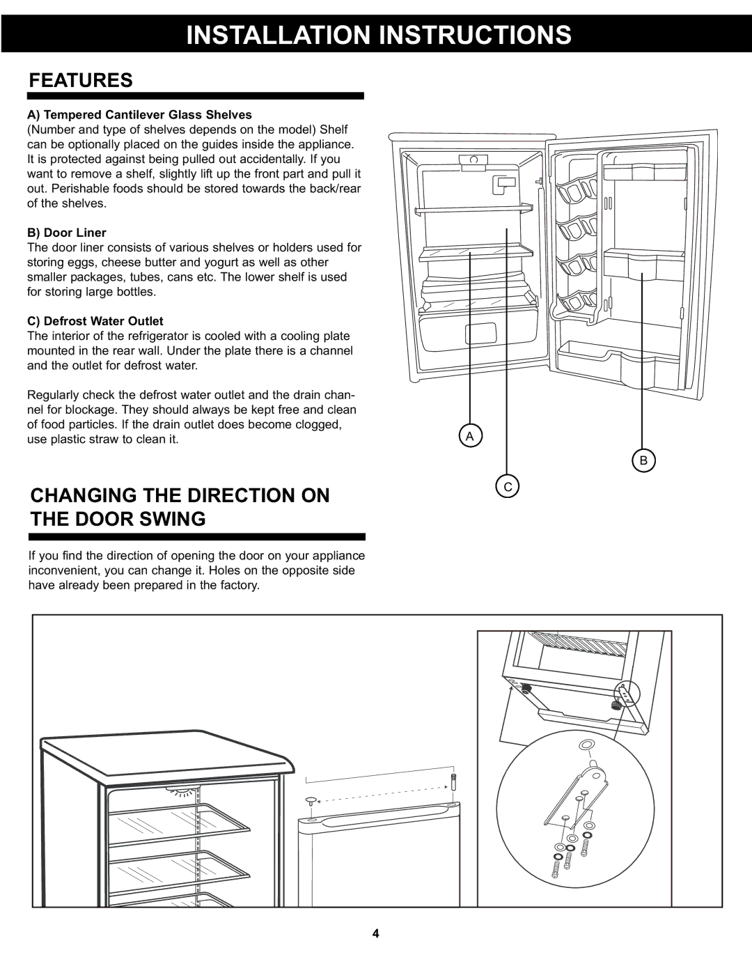 Danby DAR125SLDD manual Features, Changing the Direction on the Door Swing, Tempered Cantilever Glass Shelves, Door Liner 