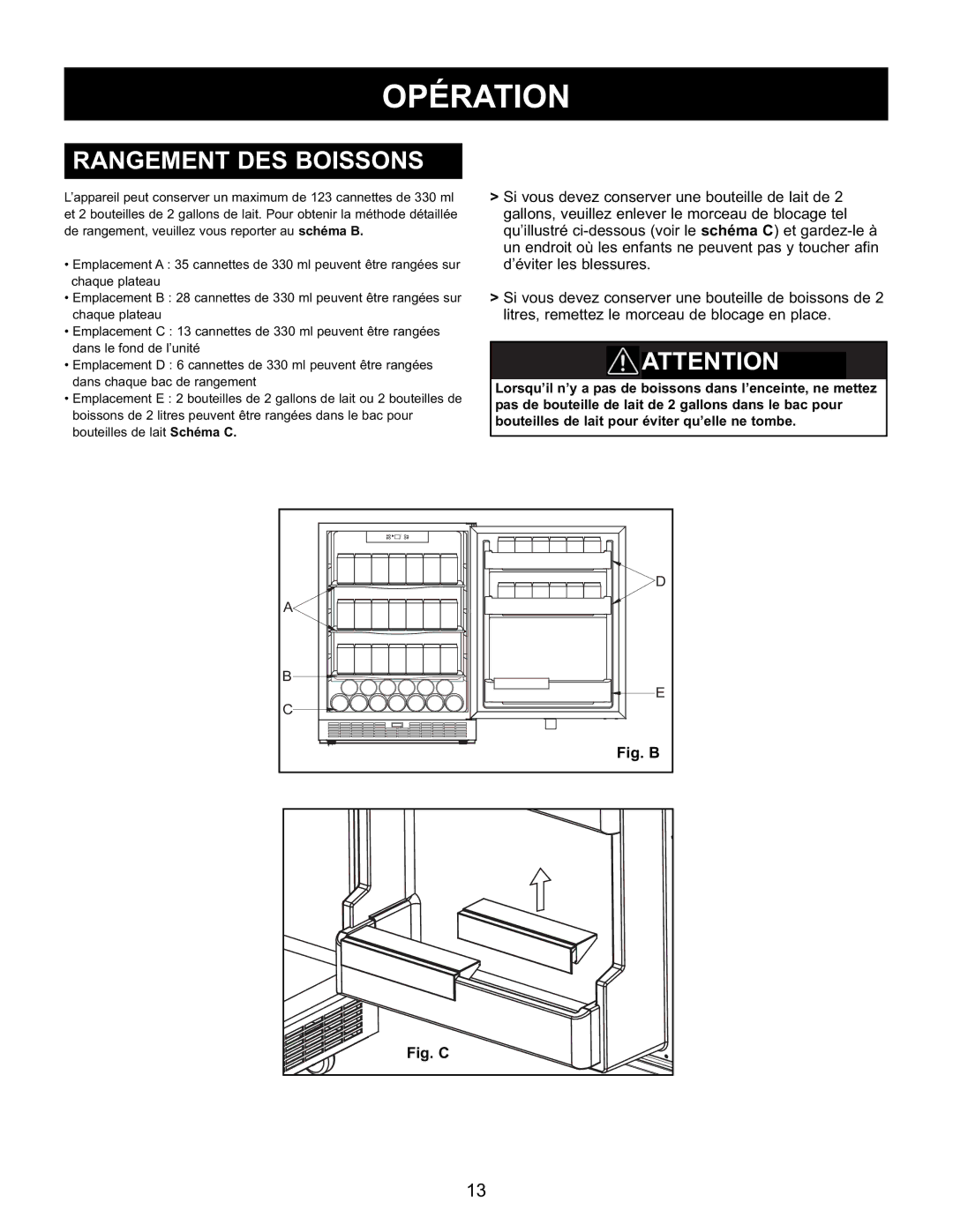 Danby DAR154BLSST manual Rangement DES Boissons, Attewarntioning 