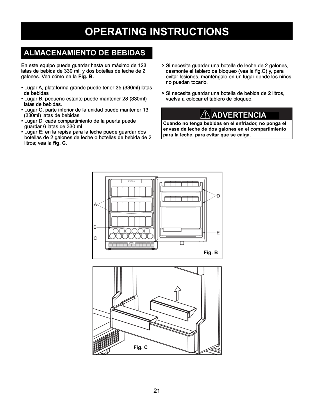 Danby DAR154BLSST manual Almacenamiento De Bebidas, Advertenciawarning, Operating Instructions, Fig. B, Fig. C 