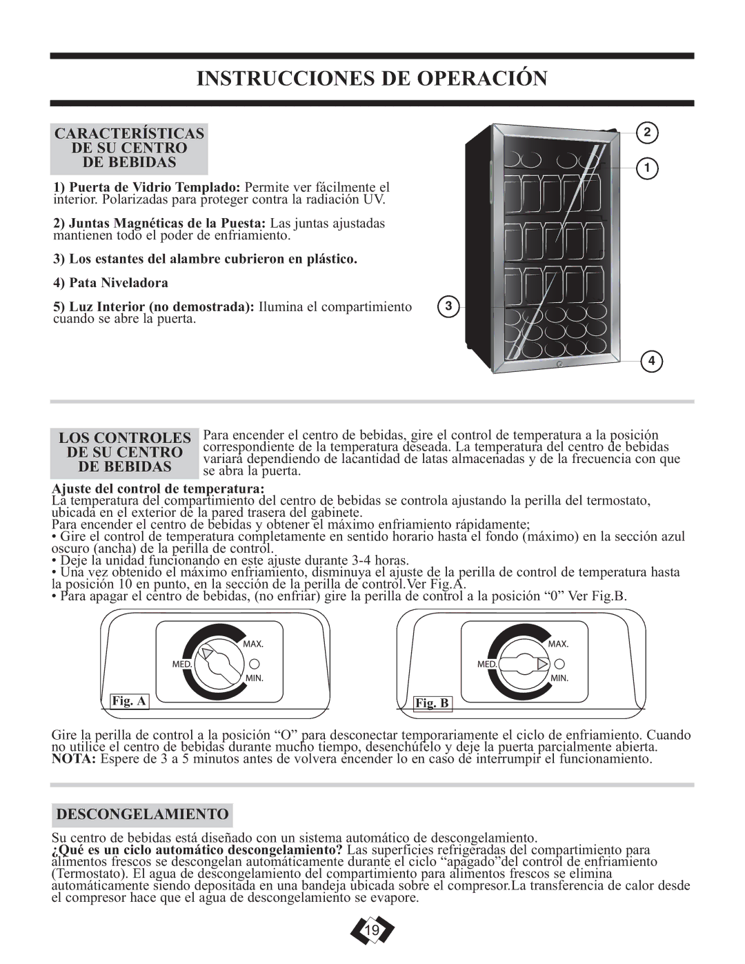 Danby DBC120BLS Instrucciones DE Operación, Características DE SU Centro DE Bebidas, LOS Controles DE SU Centro DE Bebidas 