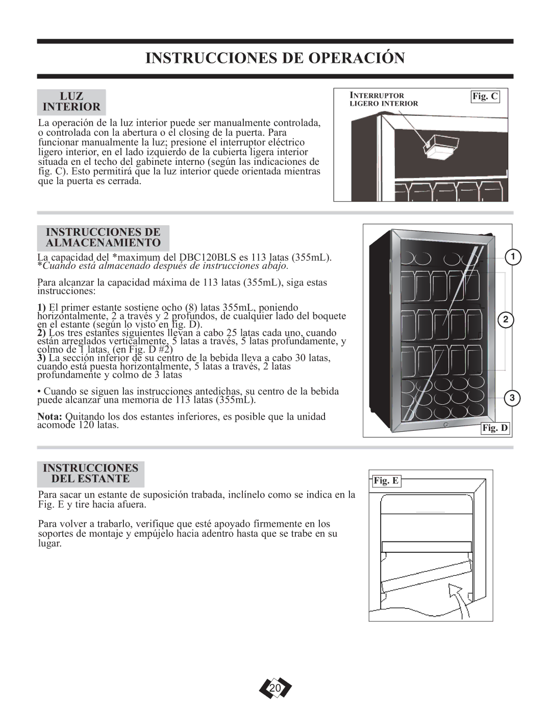 Danby DBC120BLS warranty LUZ Interior, Instrucciones DE Almacenamiento, Instrucciones DEL Estante 