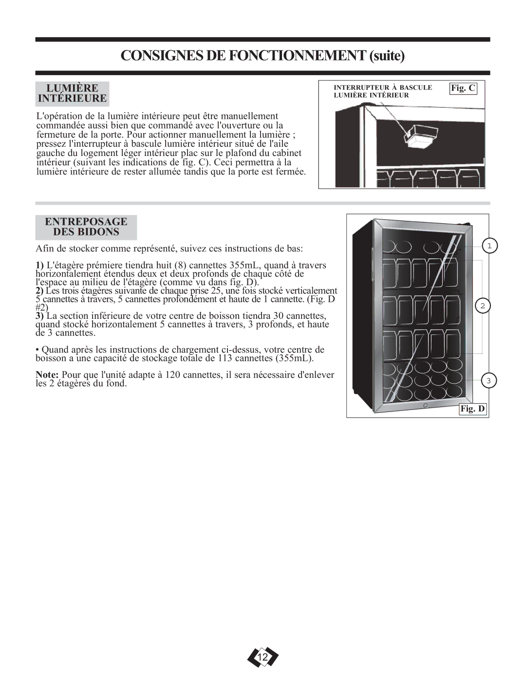 Danby DBC120BLS warranty Lumière Intérieure, Entreposage DES Bidons 