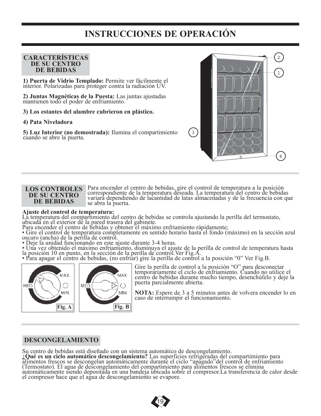 Danby DBC120BLS Instrucciones DE Operación, Características DE SU Centro DE Bebidas, LOS Controles DE SU Centro DE Bebidas 