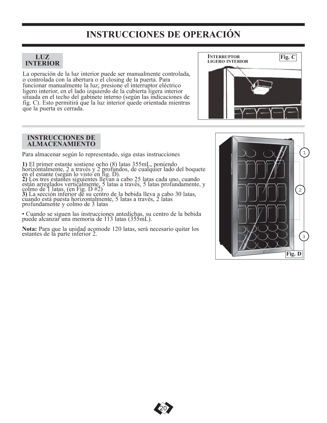 Danby DBC120BLS warranty LUZ Interior, Instrucciones DE Almacenamiento 