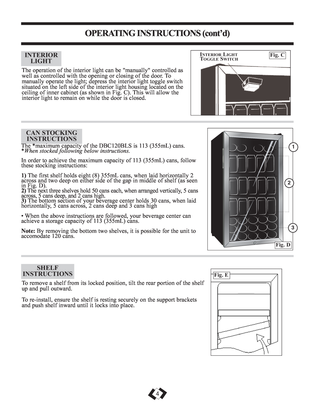 Danby DBC120BLS warranty OPERATING INSTRUCTIONS cont’d, Interior Light, Can Stocking Instructions, Shelf Instructions 
