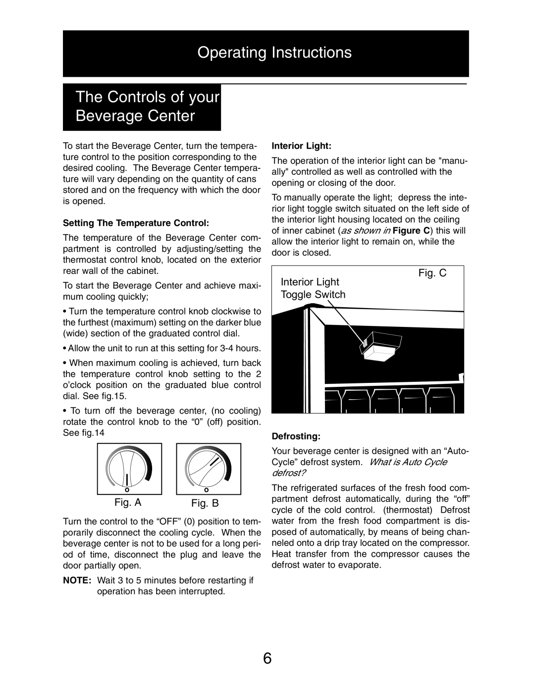 Danby DBC128BLS Operating Instructions Controls of your Beverage Center, Setting The Temperature Control, Interior Light 