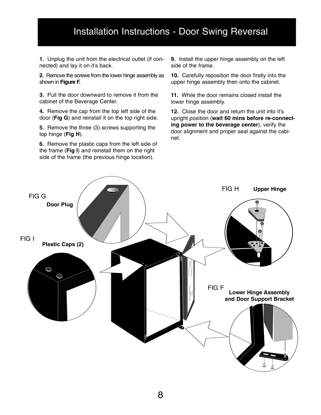 Danby DBC128BLS owner manual Installation Instructions Door Swing Reversal, Door Plug Plastic Caps 