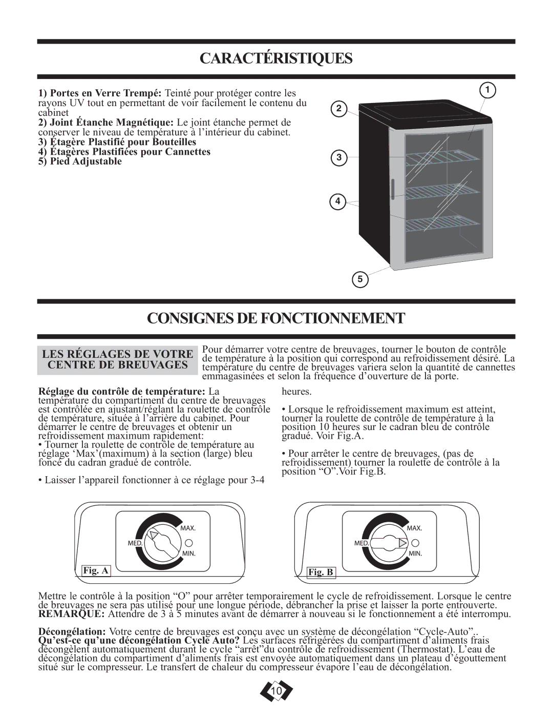 Danby DBC259BLP warranty Caractéristiques, Consignes DE Fonctionnement, LES Réglages DE Votre Centre DE Breuvages 