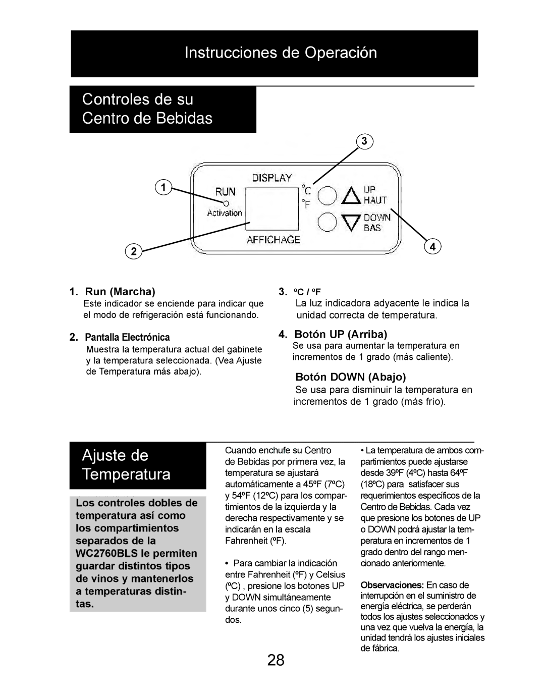 Danby DBC2760BLS manual Ajuste de Temperatura, Run Marcha, Botón UP Arriba, Botón Down Abajo, Pantalla Electrónica 