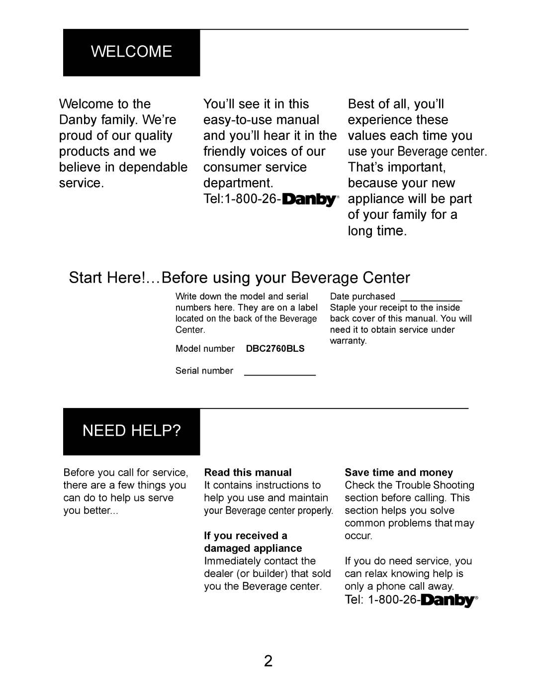 Danby DBC2760BLS Welcome, Start Here!…Before using your Beverage Center, Need HELP?, Tel, Read this manual 