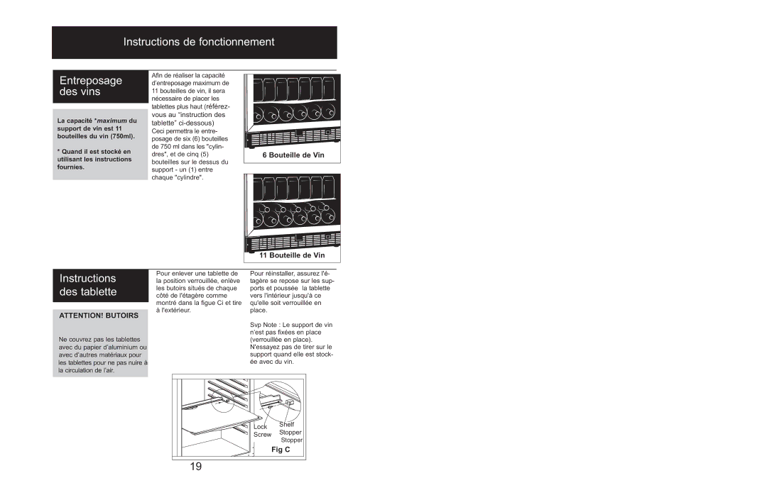 Danby DBC514BLS owner manual Instructions de fonctionnement Entreposage des vins, Instructions des tablette 