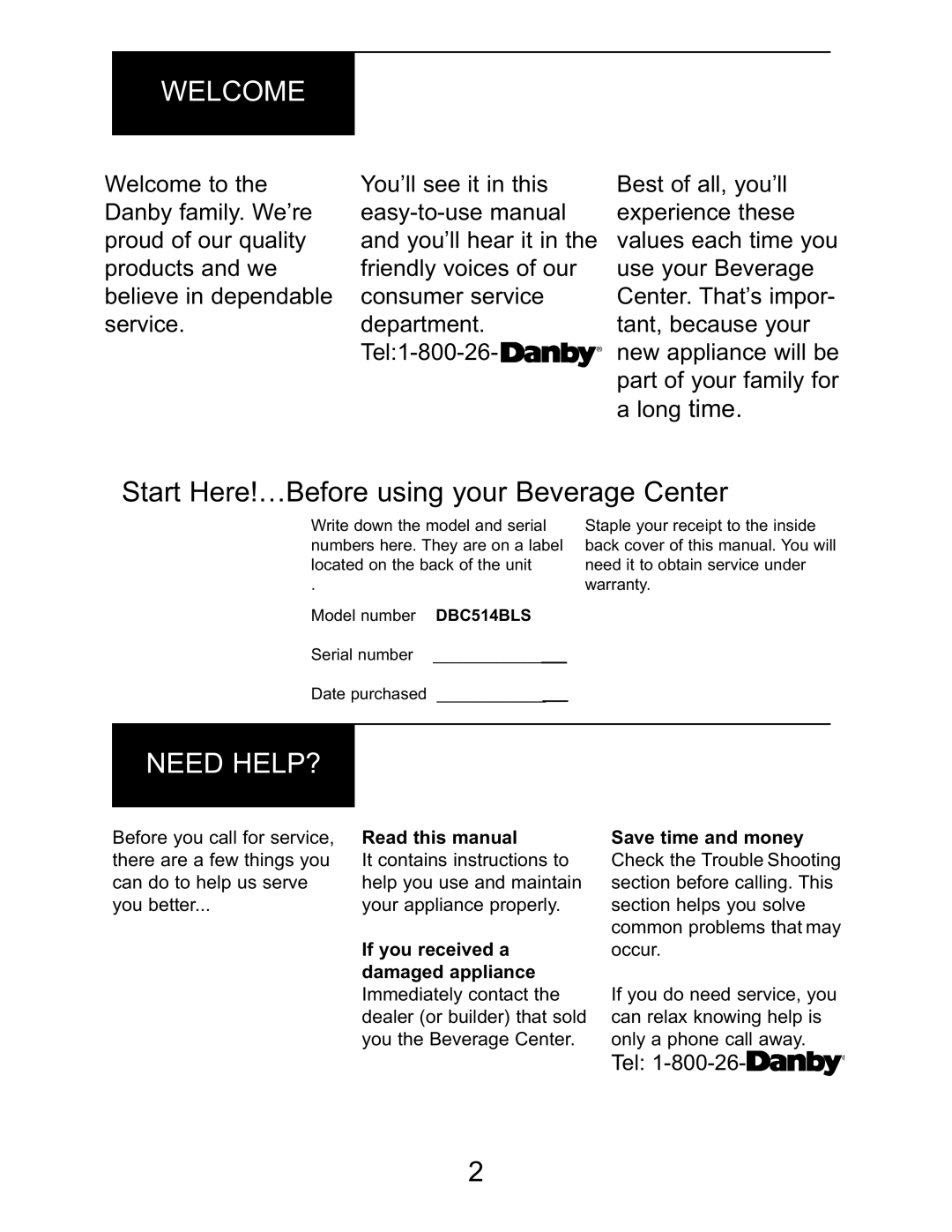 Danby DBC514BLS owner manual Welcome, Start Here!…Before using your Beverage Center, Need HELP?, Read this manual 