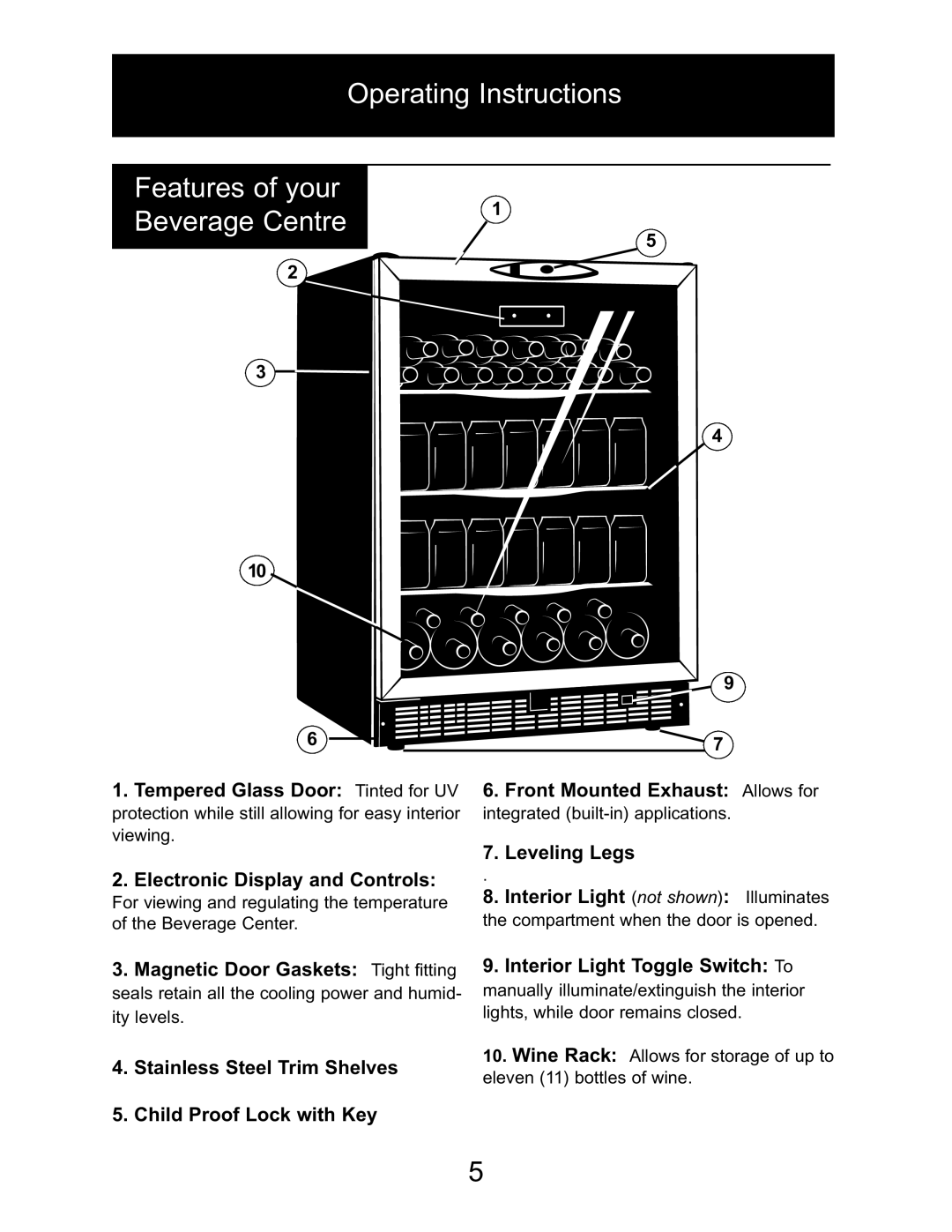 Danby DBC514BLS owner manual Features of your Beverage Centre 