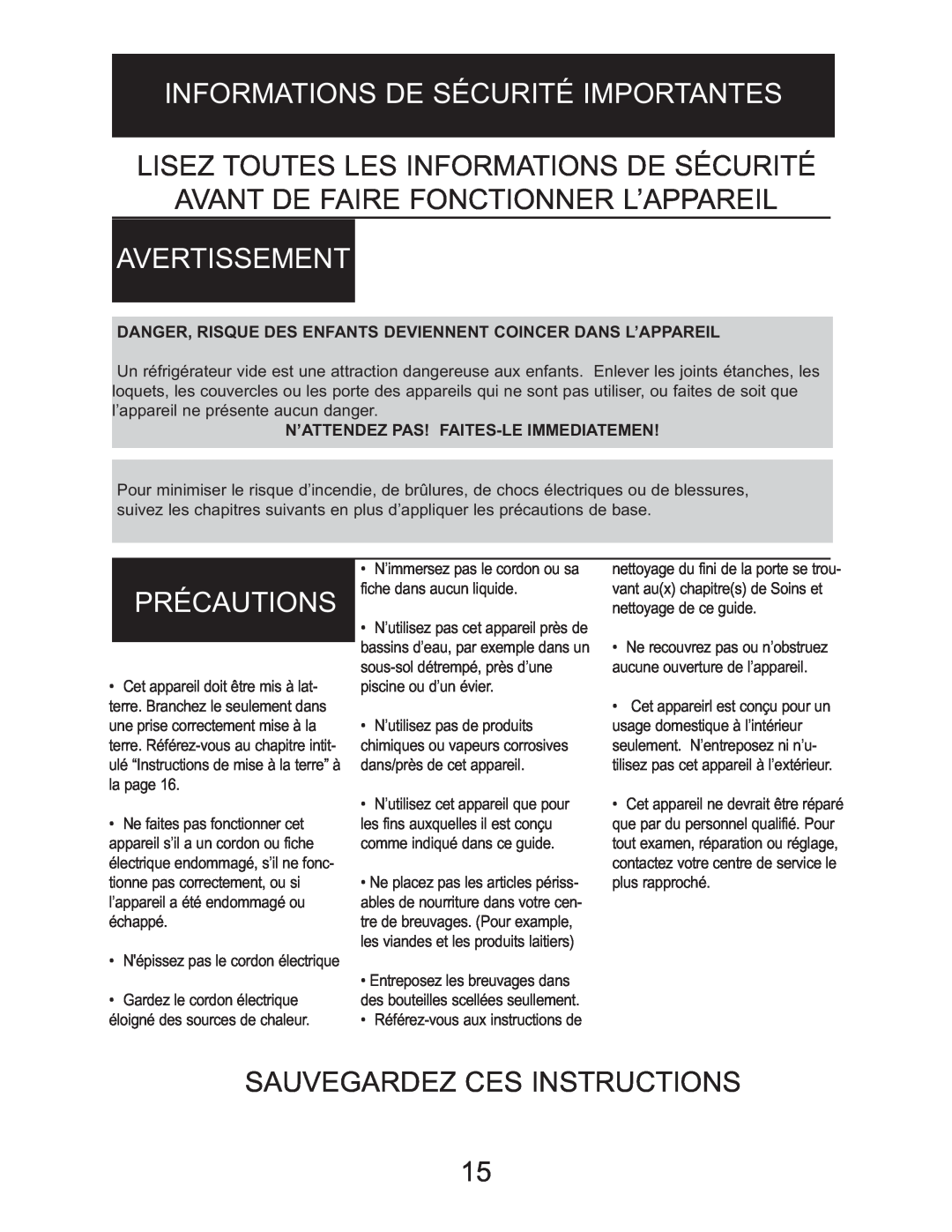 Danby DBC514BLS owner manual Informations De Sécurité Importantes, Lisez Toutes Les Informations De Sécurité, Précautions 