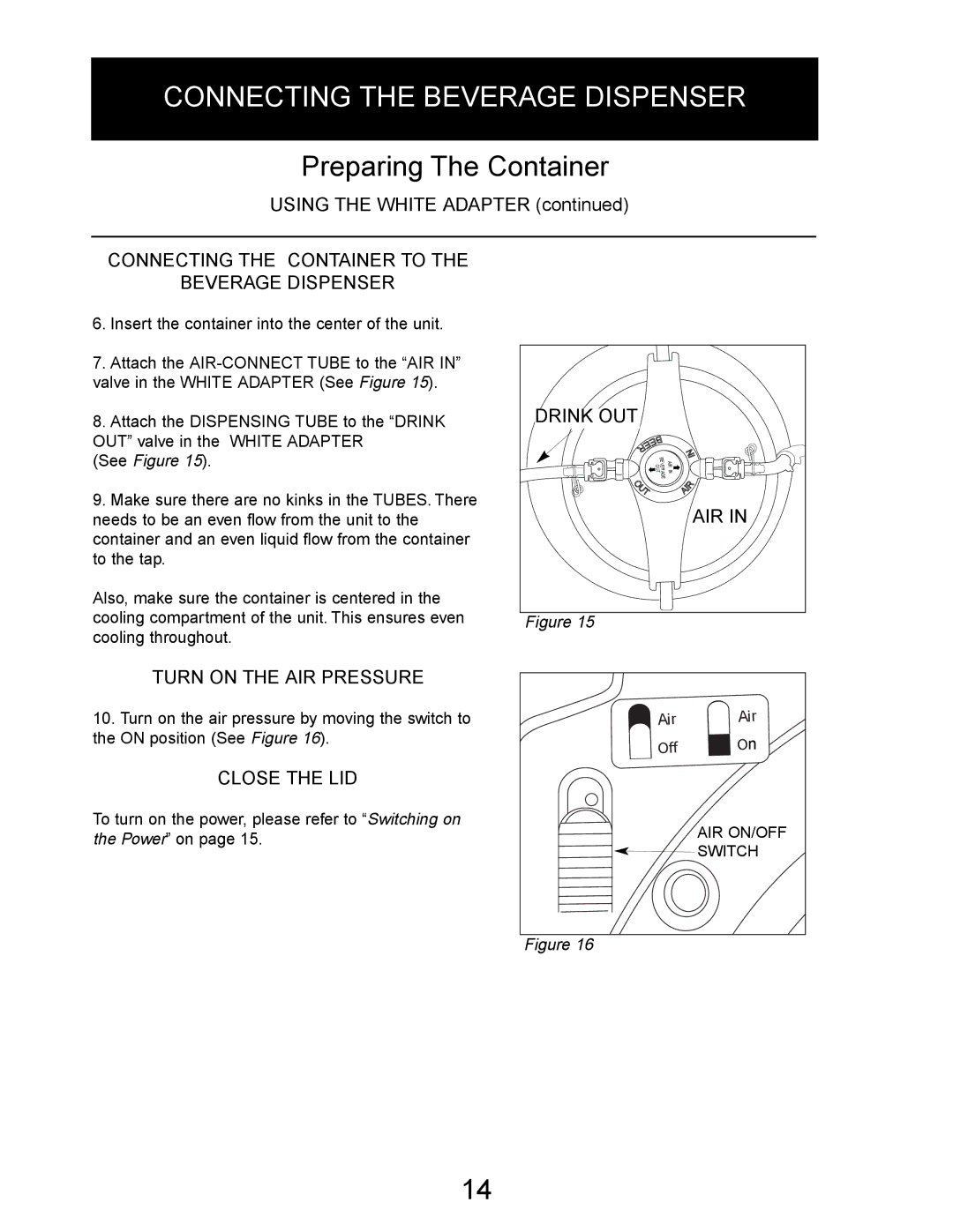 Danby DBD5L owner manual Preparing The Container, Connecting the Container to Beverage Dispenser, Drink OUT 