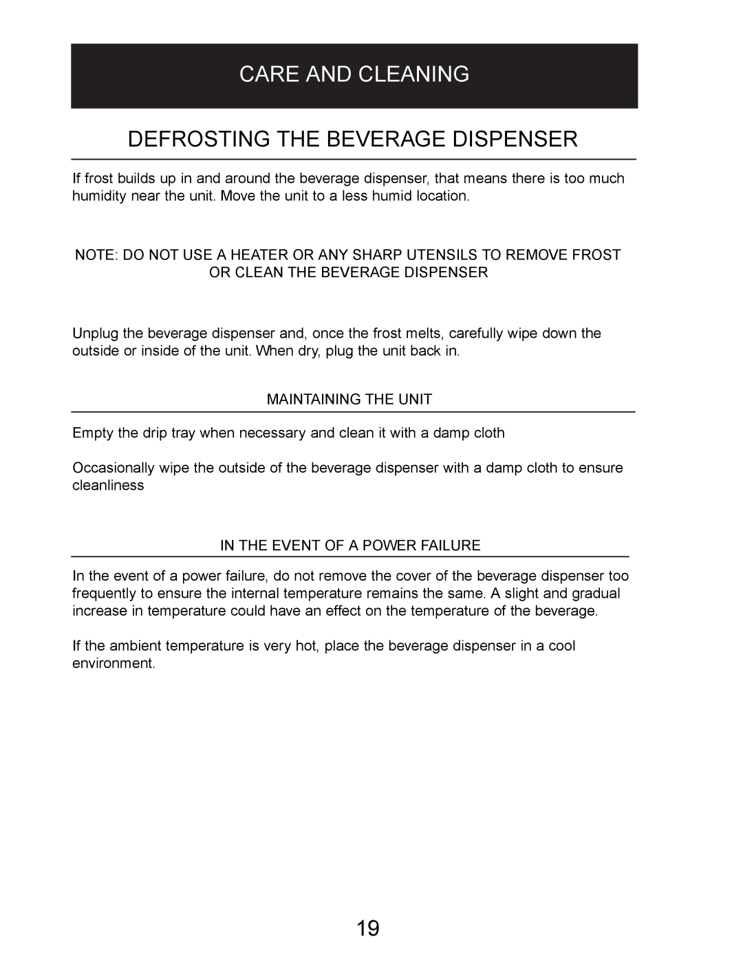 Danby DBD5L owner manual Or Clean the Beverage Dispenser, Maintaining the Unit, Event of a Power Failure 