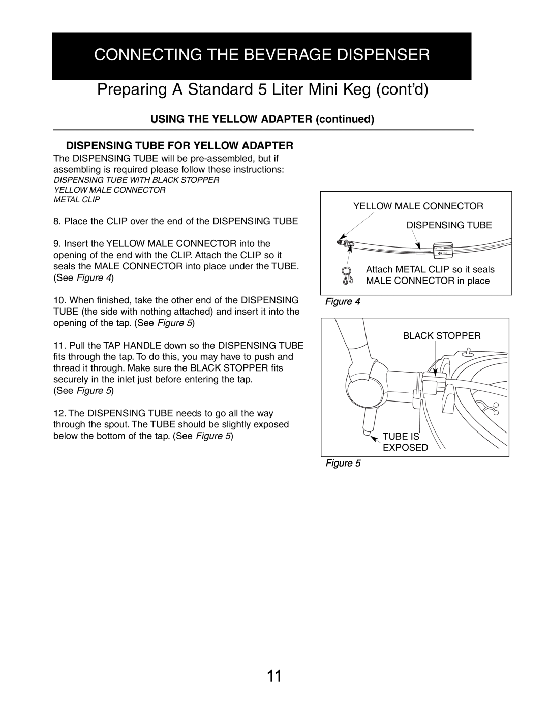 Danby DBD5L owner manual Preparing A Standard 5 Liter Mini Keg cont’d, Connecting The Beverage Dispenser, See Figure 