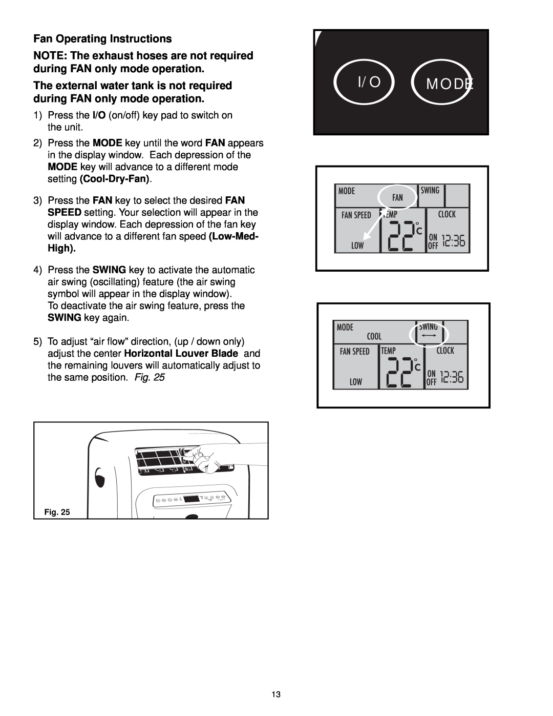 Danby DPAC9030, DCAP 12030 manual I/O Mode, Fan Operating Instructions 