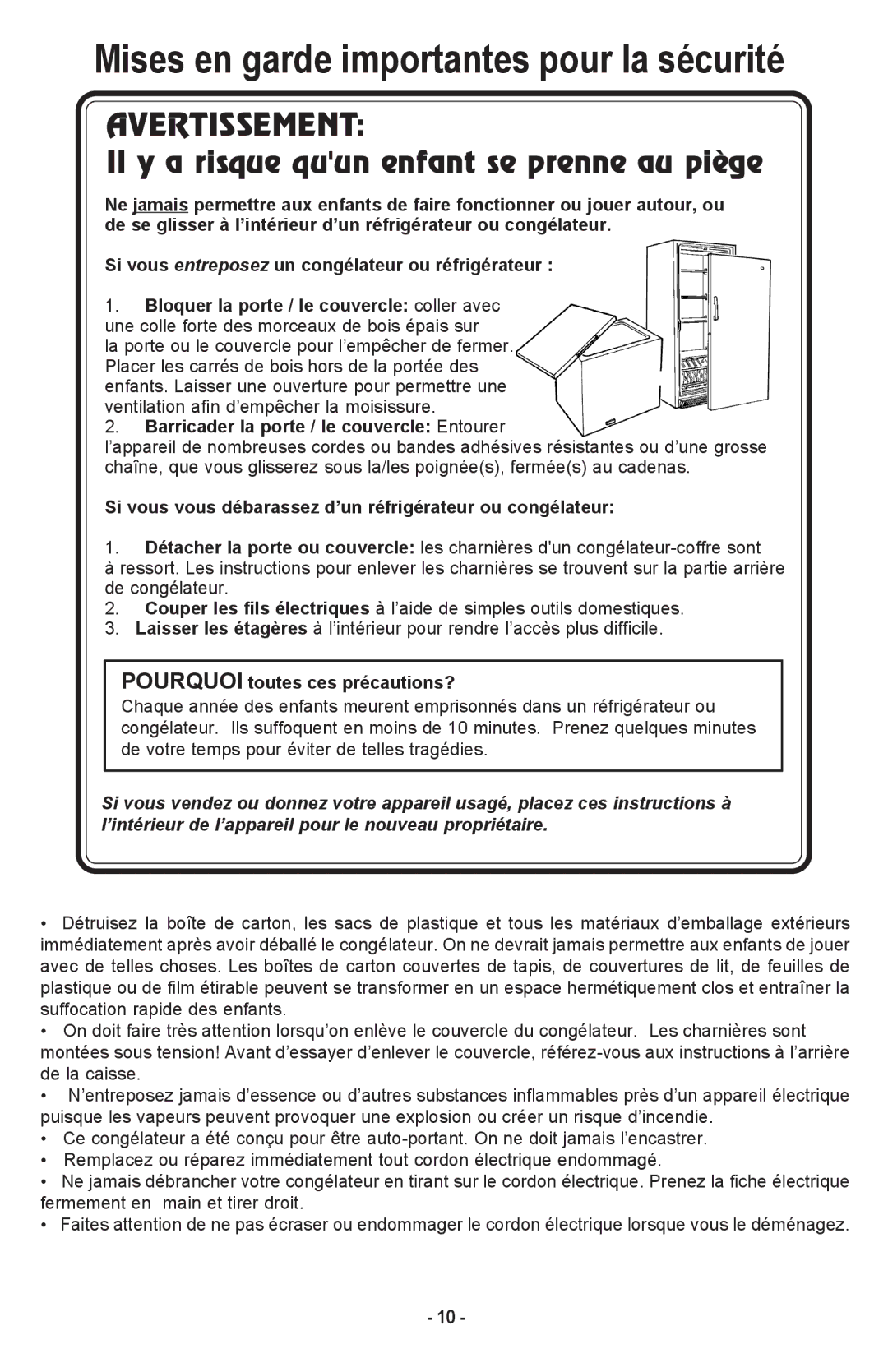 Danby DCF1014WE Si vous entreposez un congélateur ou réfrigérateur, Barricader la porte / le couvercle Entourer 