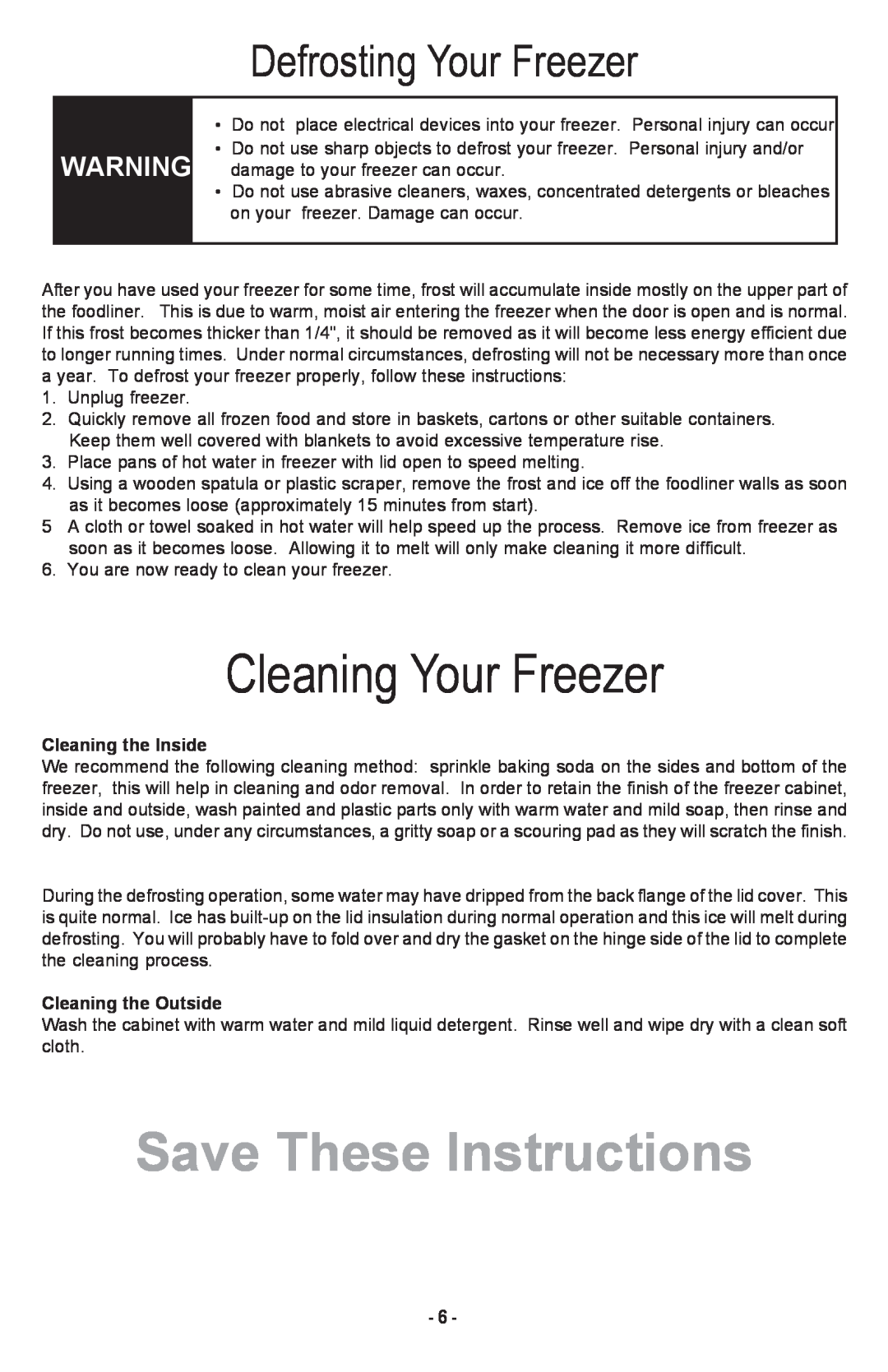 Danby DCF1014WE owner manual Cleaning Your Freezer, Save These Instructions, Defrosting Your Freezer, Cleaning the Inside 
