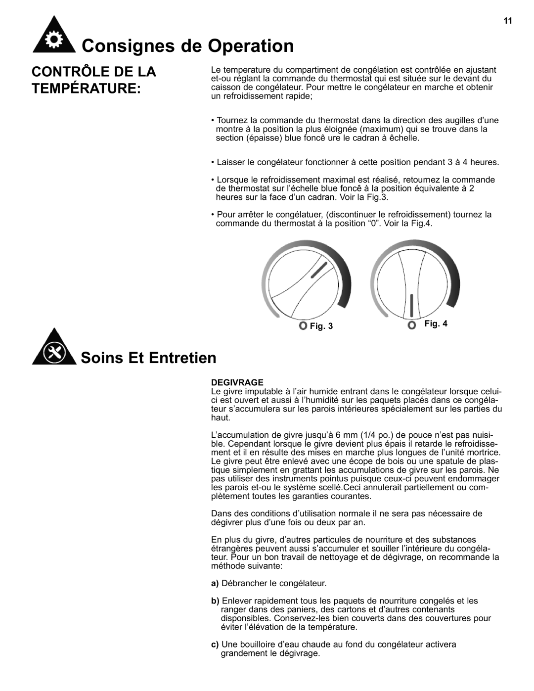 Danby DCF550W1 manual Contrôle DE LA Température, Degivrage 