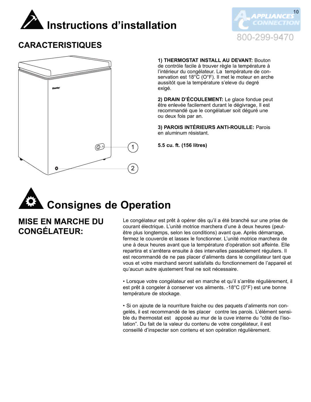 Danby DCF550W1 manual Consignes de Operation, Caracteristiques, Mise EN Marche DU Congélateur 